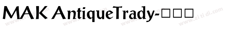 MAK AntiqueTrady字体转换